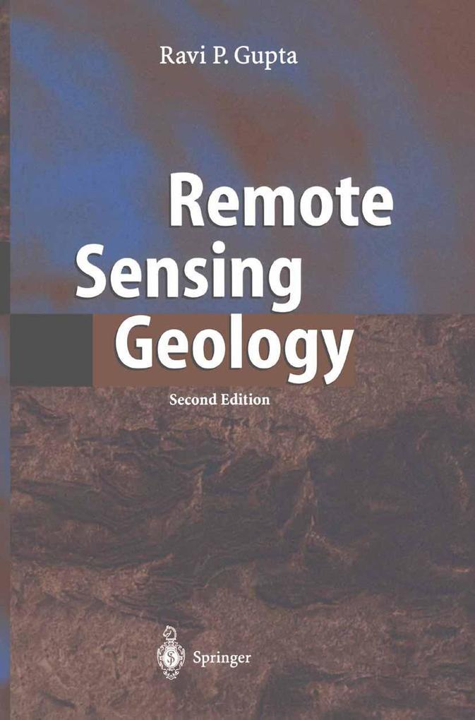 Produktbild: Remote Sensing Geology | Ravi P. Gupta