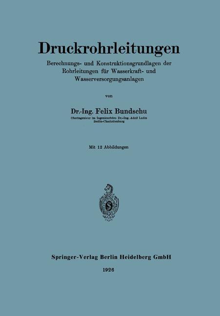 Produktbild: Druckrohrleitungen | Felix Bundschu