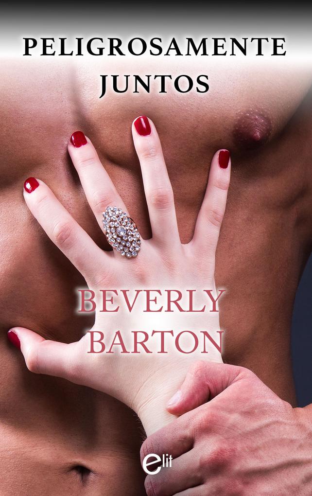 Produktbild: Peligrosamente juntos | Beverly Barton