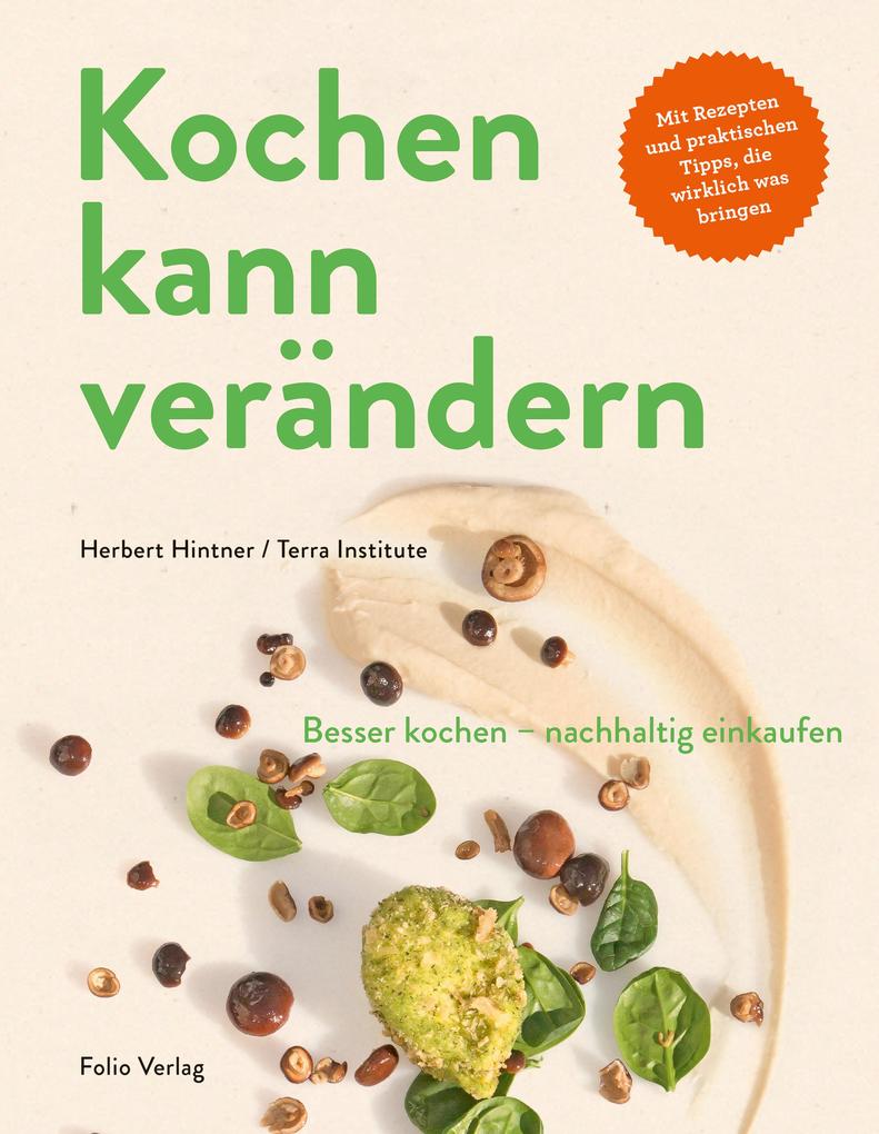 Produktbild: Kochen kann verändern! | Herbert Hintner, Terra Institute