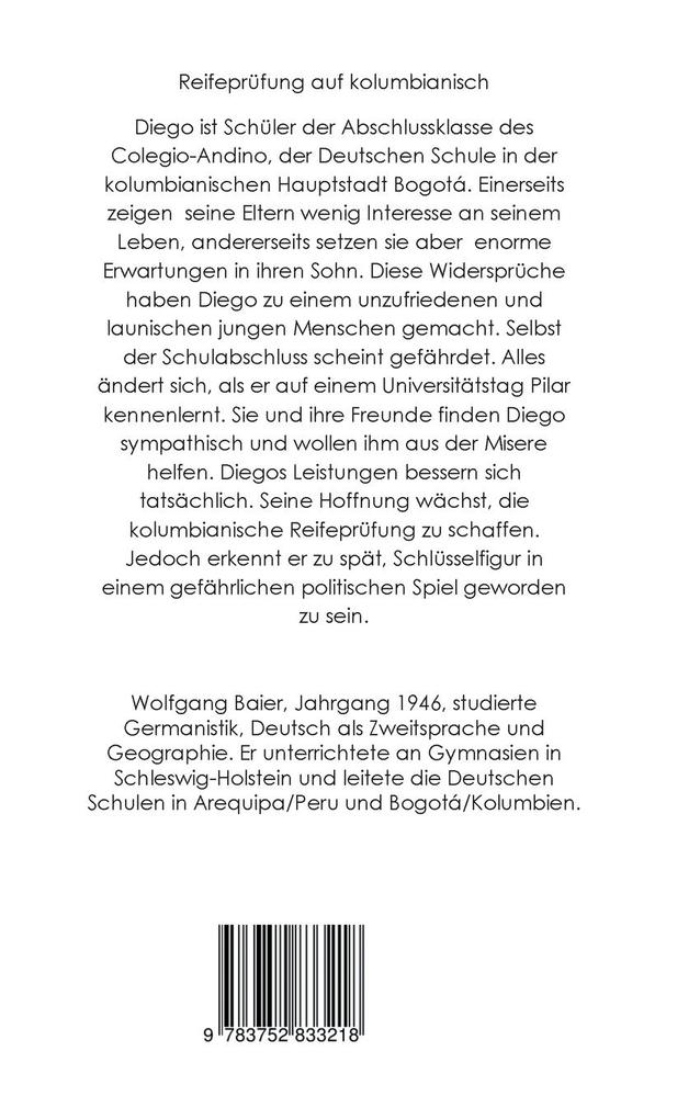 Weitere Ansicht: Reifeprüfung auf kolumbianisch | Wolfgang Baier