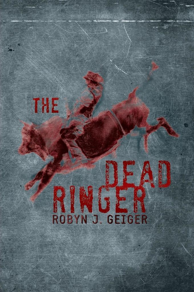 Produktbild: The Dead Ringer | Robyn J. Geiger