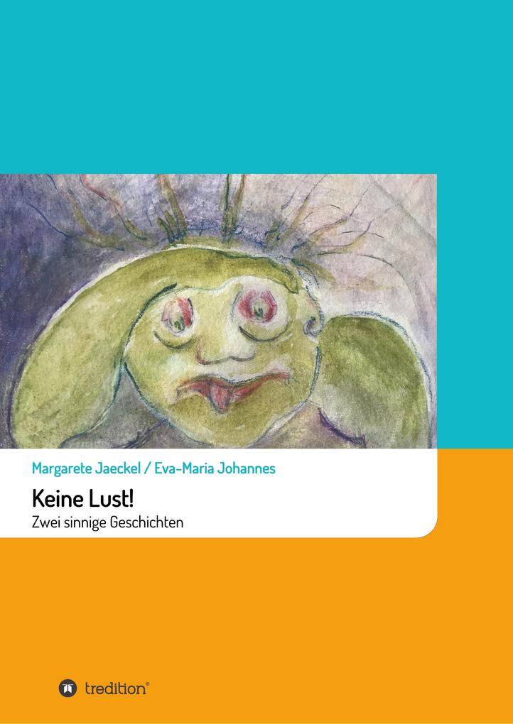 Produktbild: Keine Lust! | Margarete Jaeckel