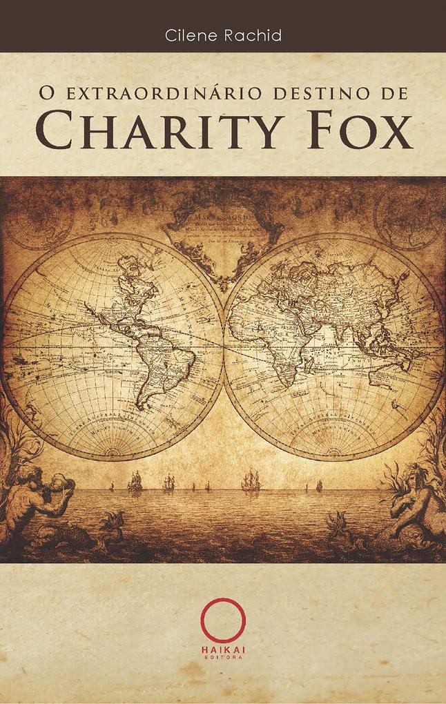 O extraordinário destino de Charity Fox als eBook epub