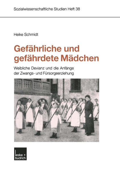 Produktbild: Gefährliche und gefährdete Mädchen | Heike Schmidt