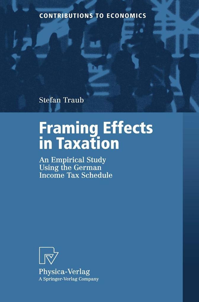 Produktbild: Framing Effects in Taxation | Stefan Traub