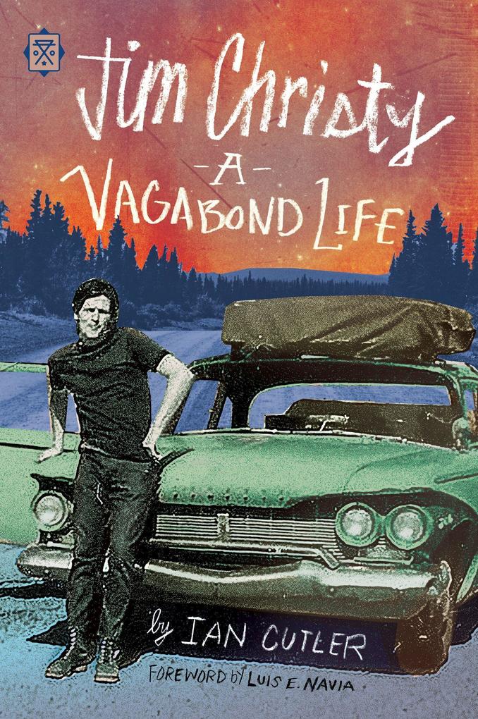 Produktbild: Jim Christy: A Vagabond Life | Ian Cutler