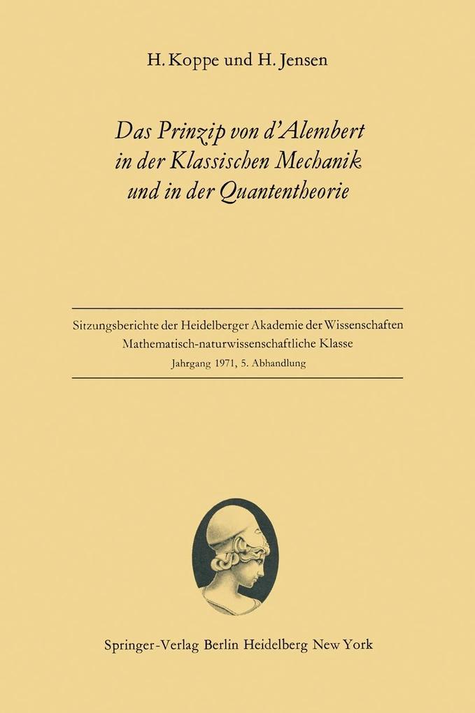 Produktbild: Das Prinzip von d'Alembert in der Klassischen Mechanik und in der Quantentheorie | Heinz Koppe, Hans Jensen