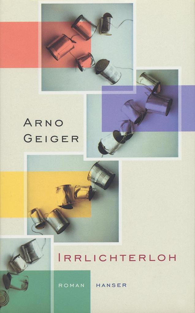 Produktbild: Irrlichterloh | Arno Geiger