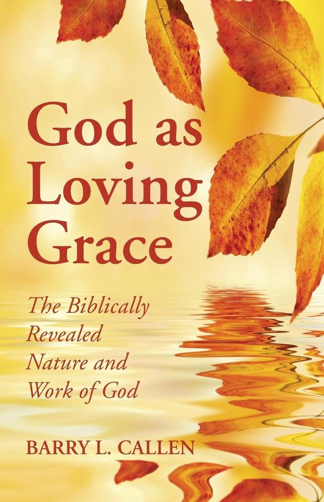 Produktbild: God as Loving Grace | Barry L. Callen