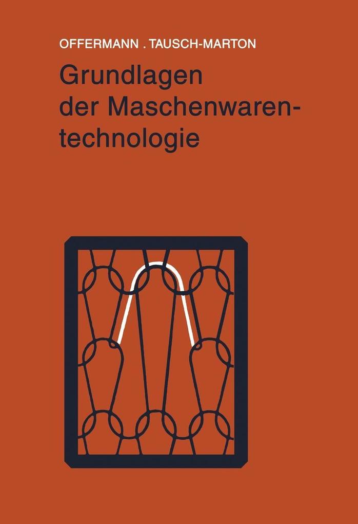 Produktbild: Grundlagen der Maschenwarentechnologie | Peter Offermann