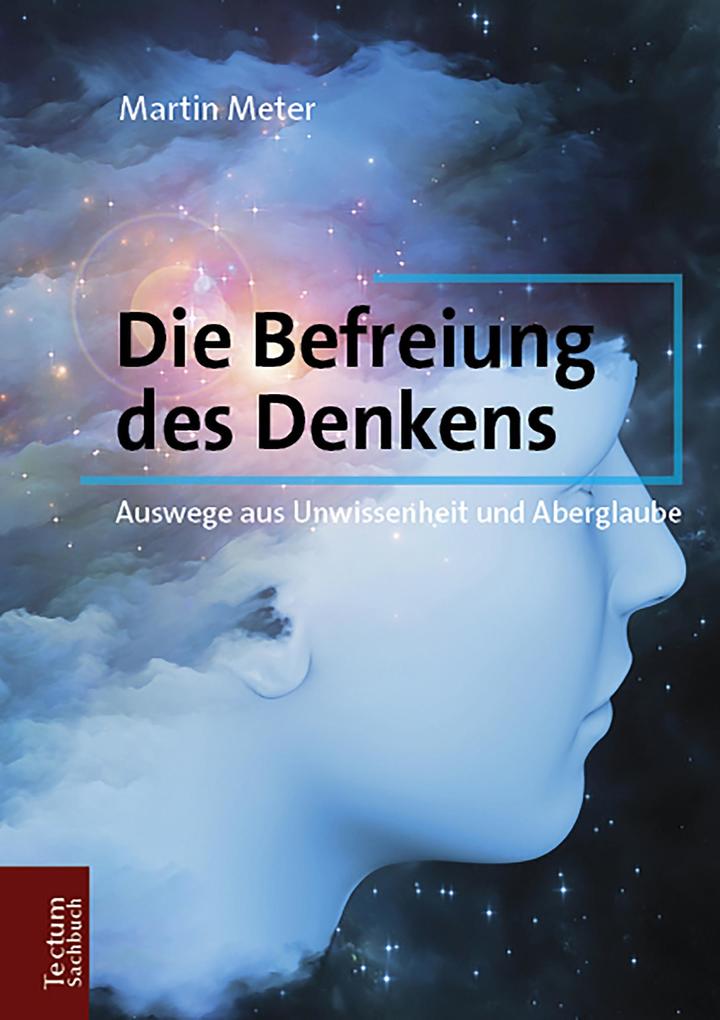 Produktbild: Die Befreiung des Denkens | Martin Meter