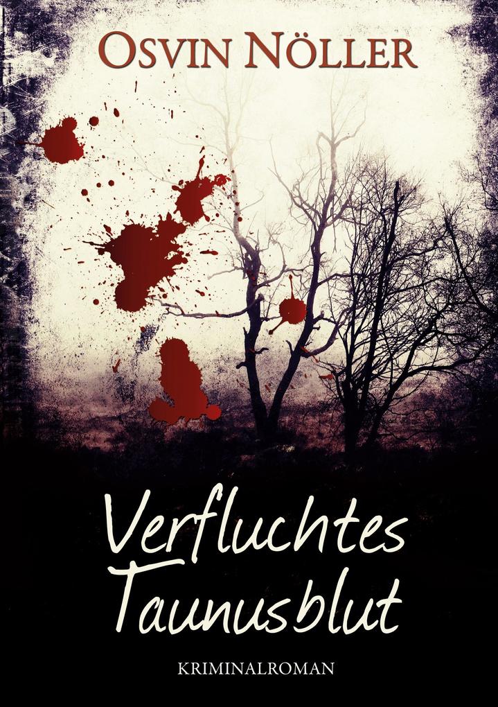 Produktbild: Verfluchtes Taunusblut | Osvin Nöller