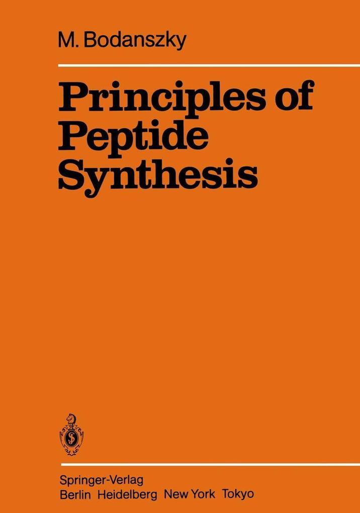 Produktbild: Principles of Peptide Synthesis | M. Bodanszky