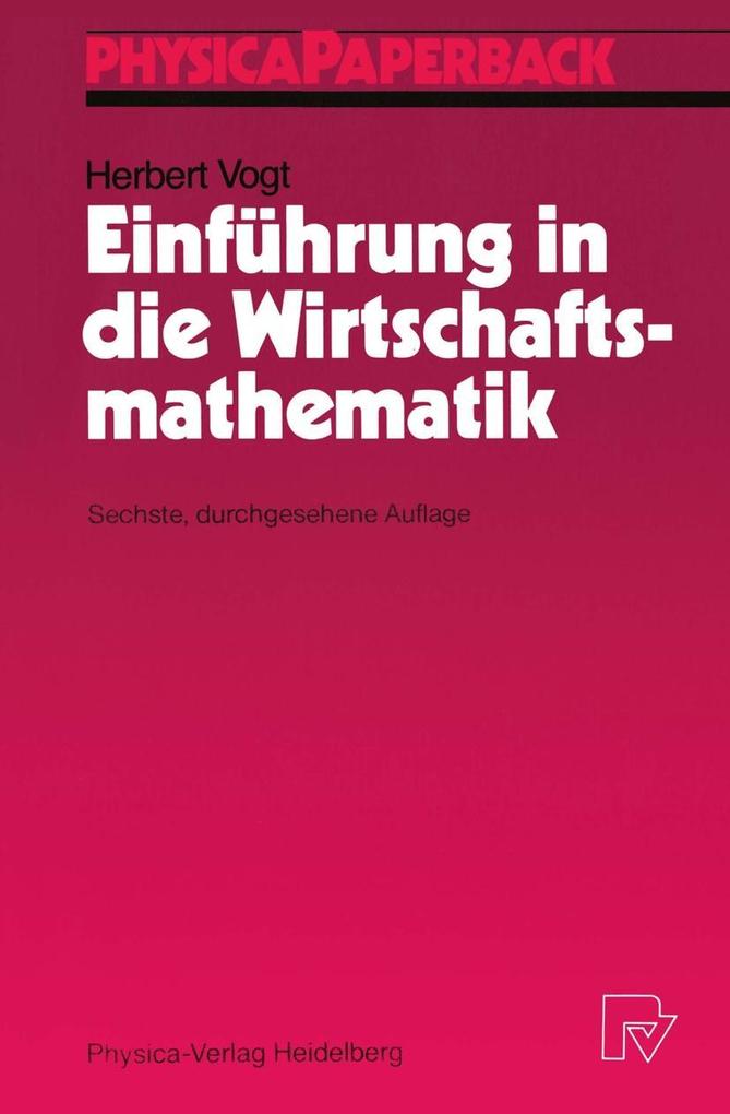 Produktbild: Einführung in die Wirtschaftsmathematik | Herbert Vogt