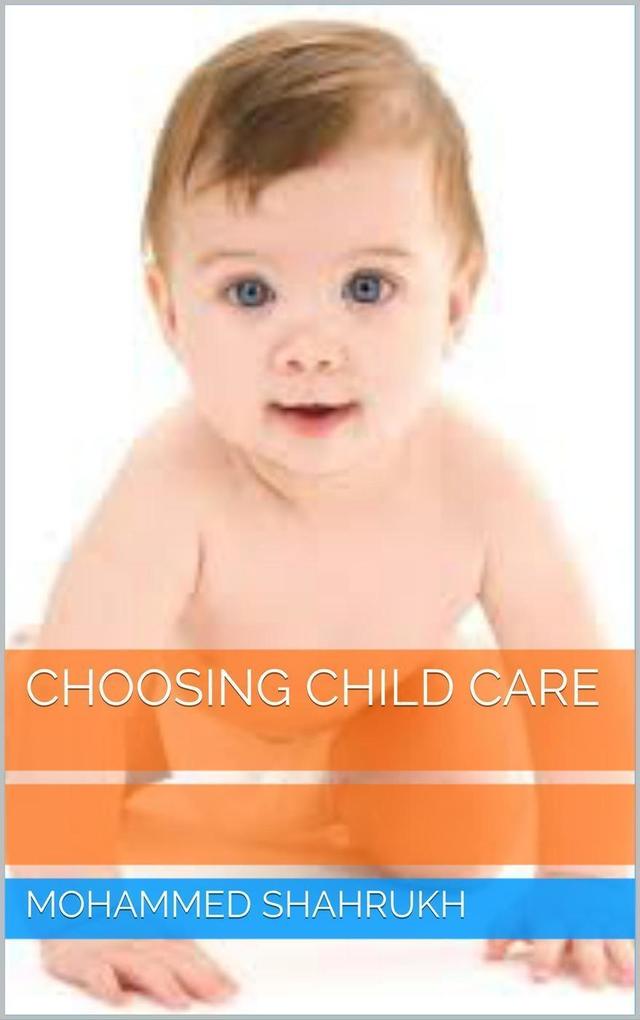Produktbild: Choosing Child Care | MOHAMMED SHAHRUKH