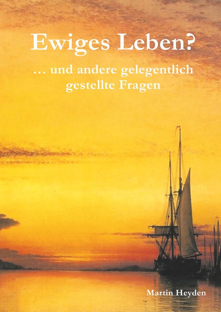Produktbild: Ewiges Leben? | Martin Heyden