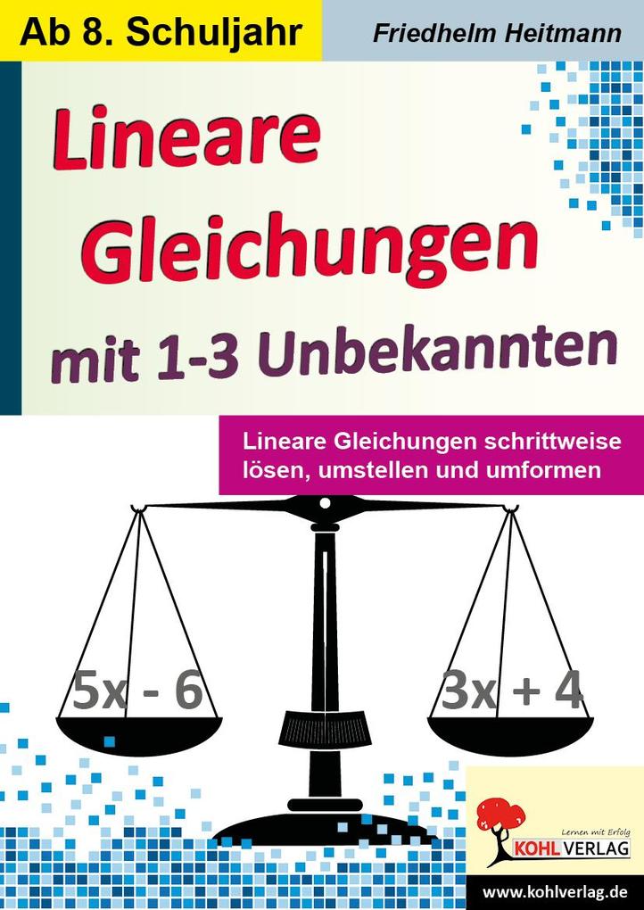 Produktbild: Lineare Gleichungen mit 1-3 Unbekannten | Friedhelm Heitmann