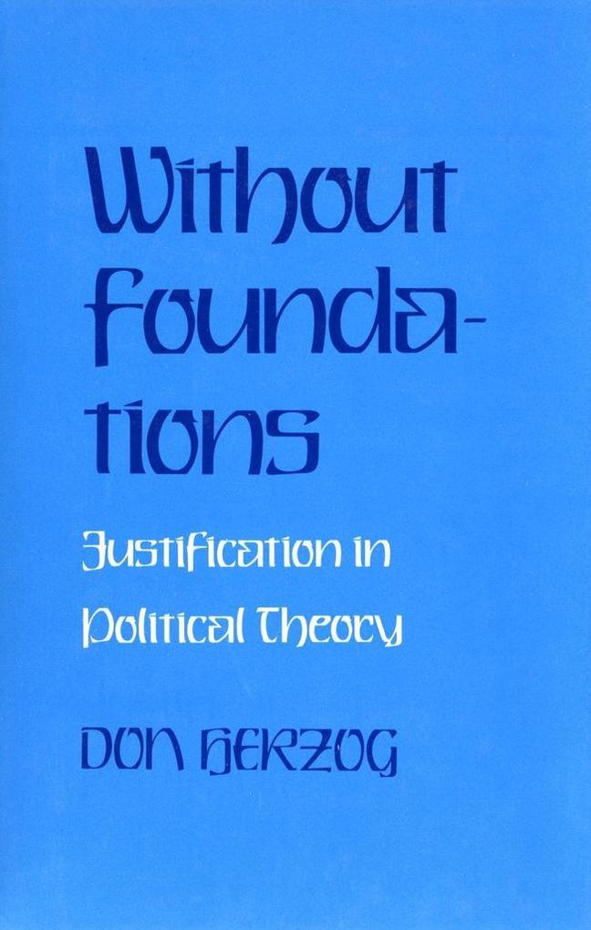 Produktbild: Without Foundations | Donald J. Herzog