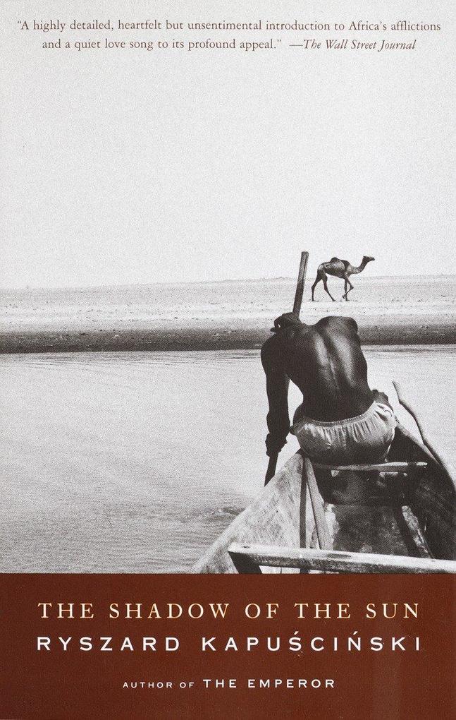 Produktbild: The Shadow of the Sun | Ryszard Kapuscinski