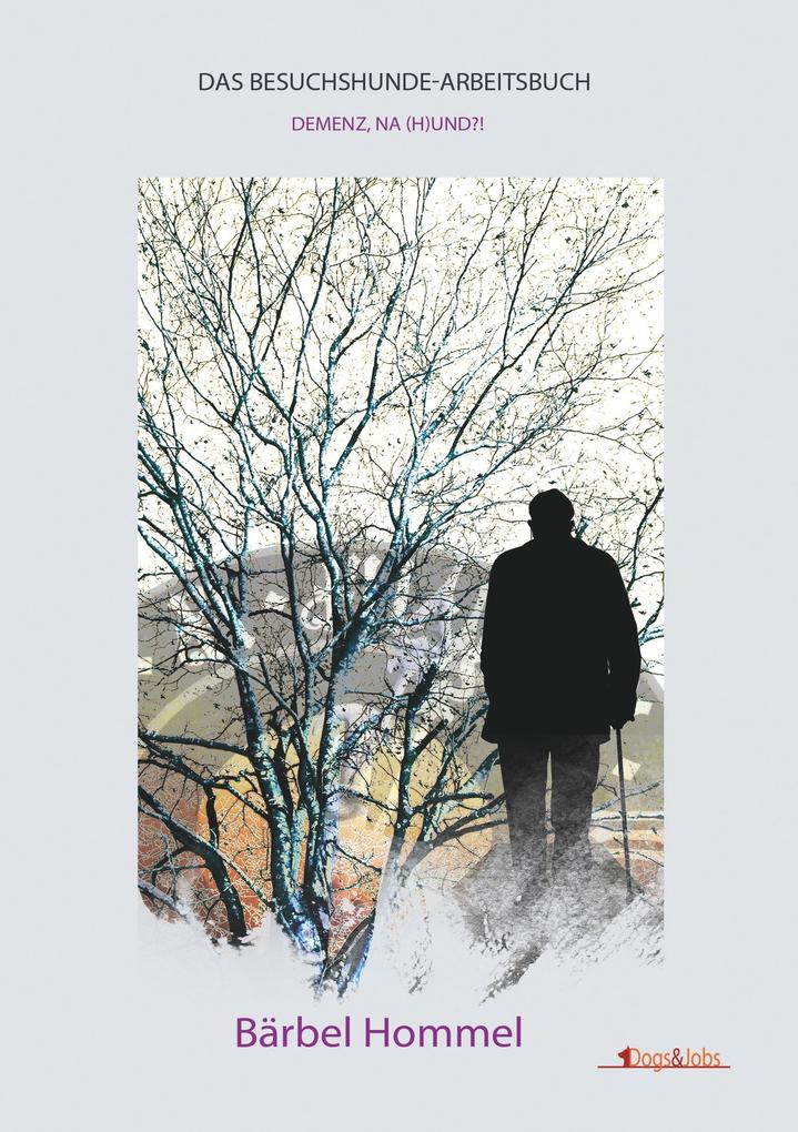 Produktbild: Das Besuchshunde-Arbeitsbuch | Bärbel Hommel