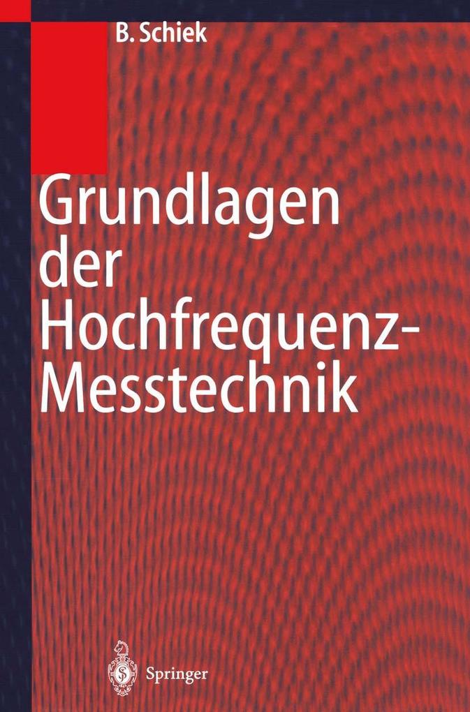 Produktbild: Grundlagen der Hochfrequenz-Messtechnik | Burkhard Schiek