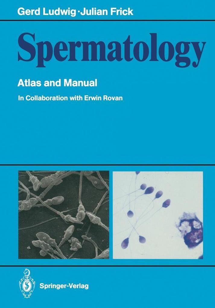 Produktbild: Spermatology | Julian Frick, Gerd Ludwig