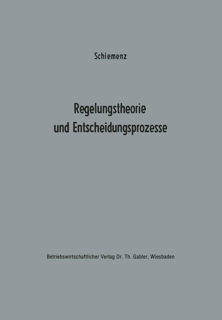 Produktbild: Regelungstheorie und Entscheidungsprozesse | Bernd Schiemenz