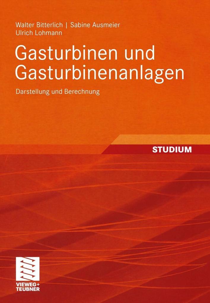 Produktbild: Gasturbinen und Gasturbinenanlagen | Sabine Ausmeier, Walter Bitterlich