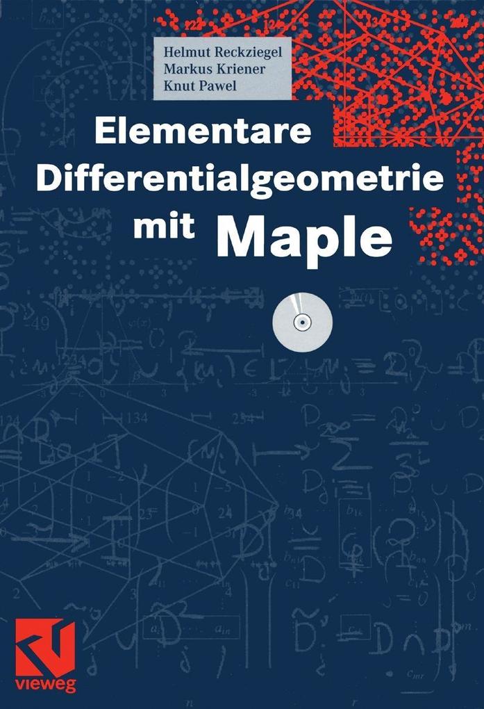 Produktbild: Elementare Differentialgeometrie mit Maple | Markus Kriener, Knut Pawel, Helmut Reckziegel