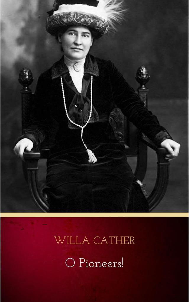 Produktbild: O Pioneers! | Willa Cather