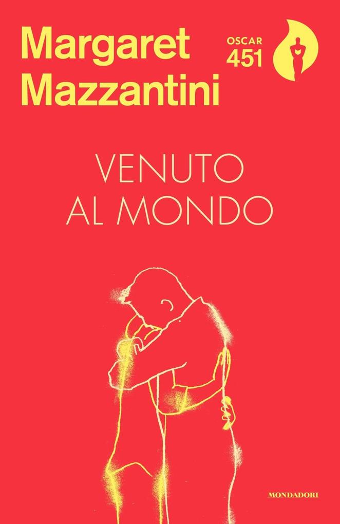Produktbild: Venuto al mondo | Margaret Mazzantini