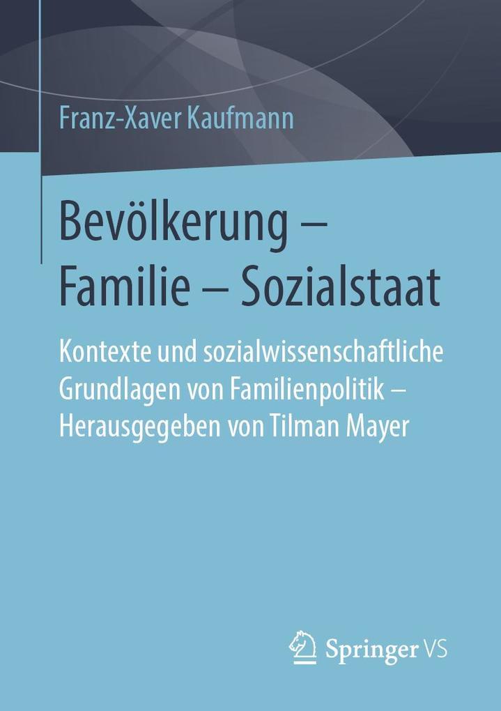 Produktbild: Bevölkerung - Familie - Sozialstaat | Franz-Xaver Kaufmann