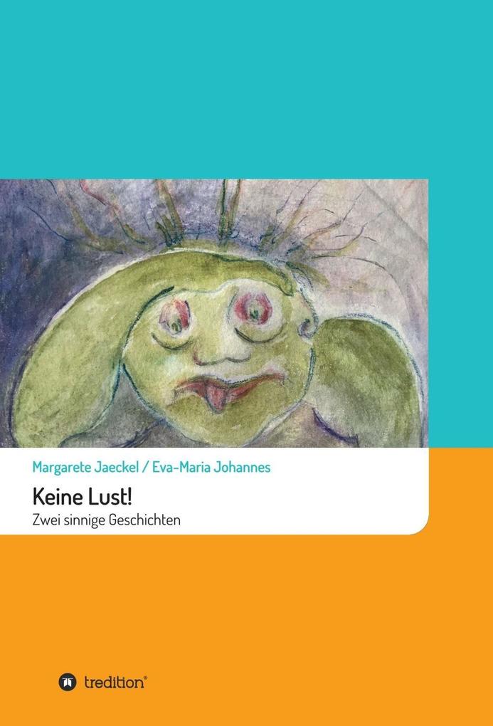 Produktbild: Keine Lust! | Margarete Jaeckel