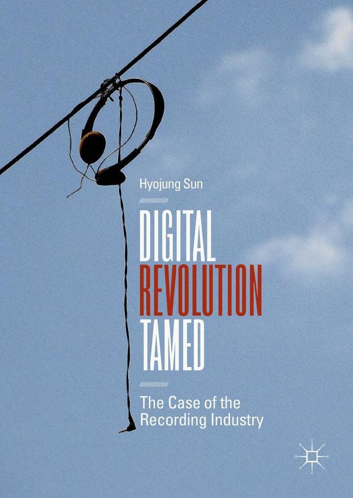 Produktbild: Digital Revolution Tamed | Hyojung Sun