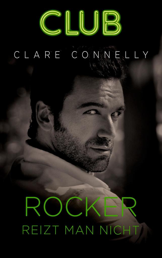 Produktbild: Rocker reizt man nicht | Clare Connelly