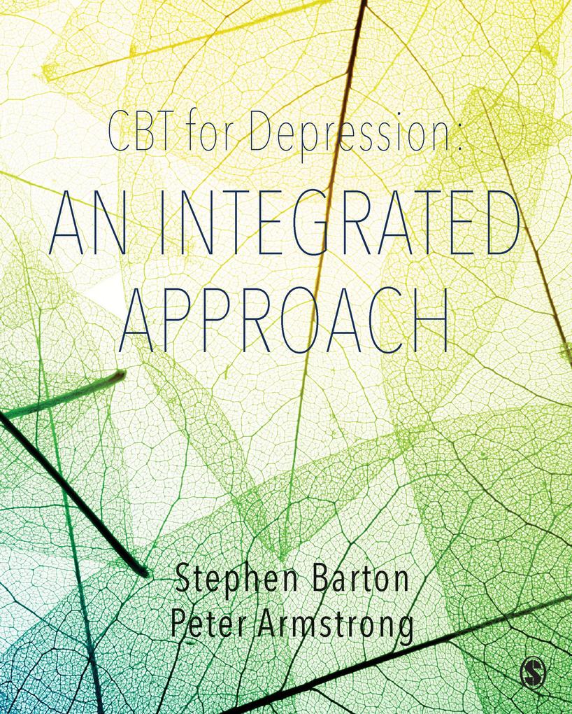 Produktbild: CBT for Depression: An Integrated Approach | Stephen Barton, Peter Armstrong