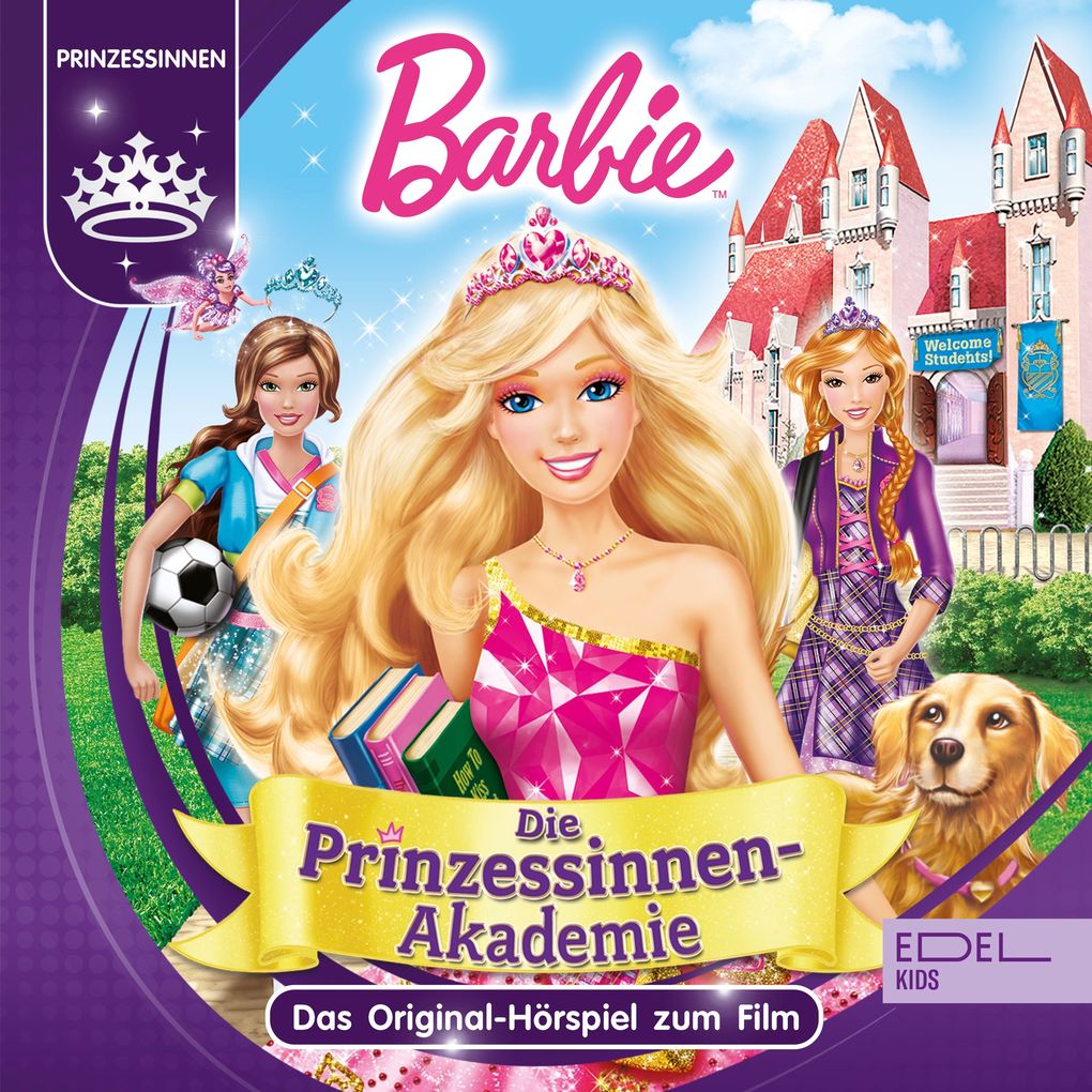 Barbie Und Die Prinzessinnen Akademie Ganzer Film Barbie: Die Prinzessinnen Akademie (Das Original-Hörspiel zum Film