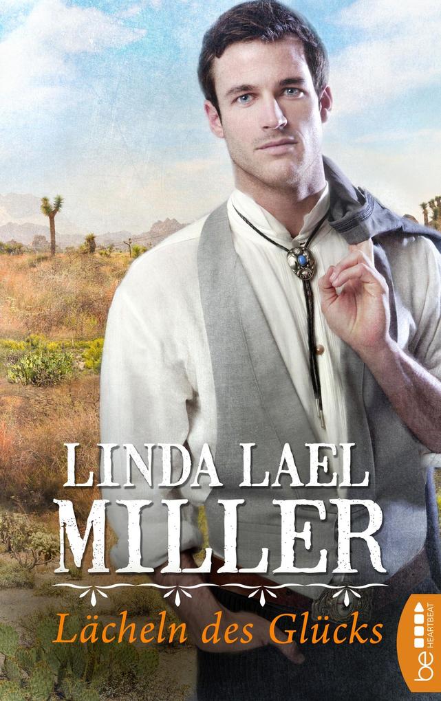Produktbild: Lächeln des Glücks | Linda Lael Miller