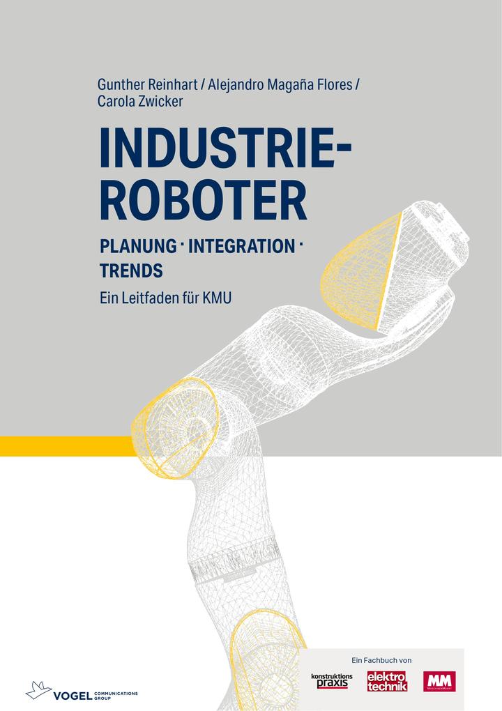 Produktbild: Industrieroboter | Gunther Reinhart, Carola Zwicker, Alejandro Magaña Flores
