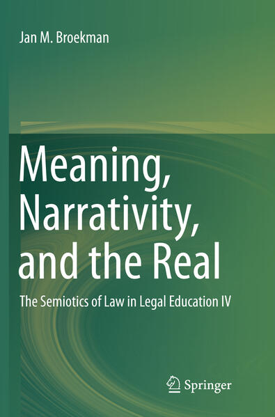 Produktbild: Meaning, Narrativity, and the Real | Jan M. Broekman