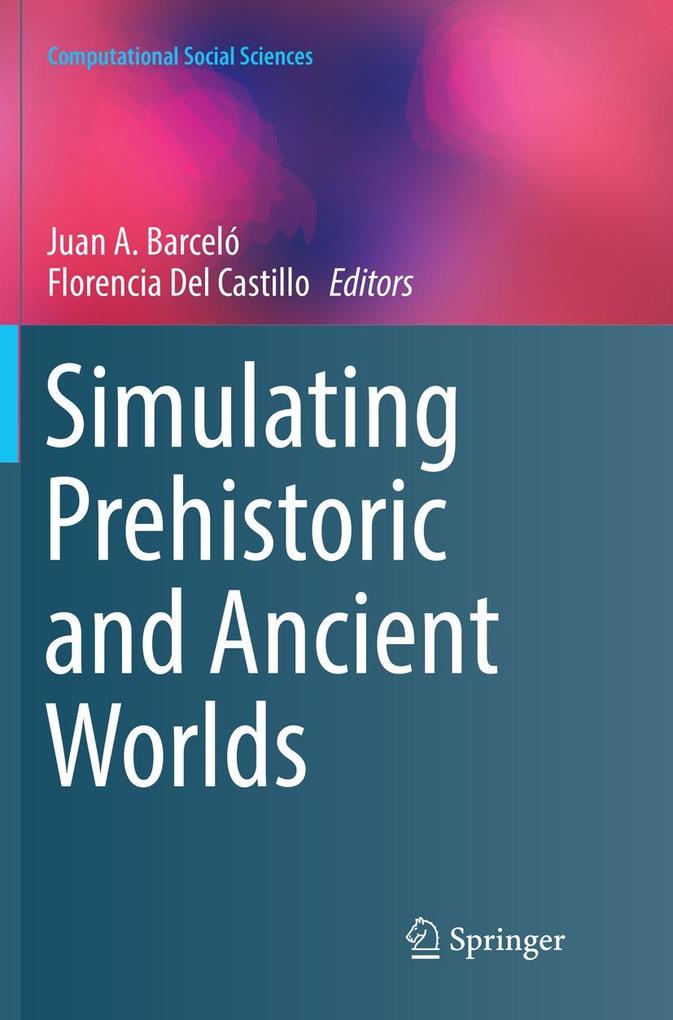 Produktbild: Simulating Prehistoric and Ancient Worlds