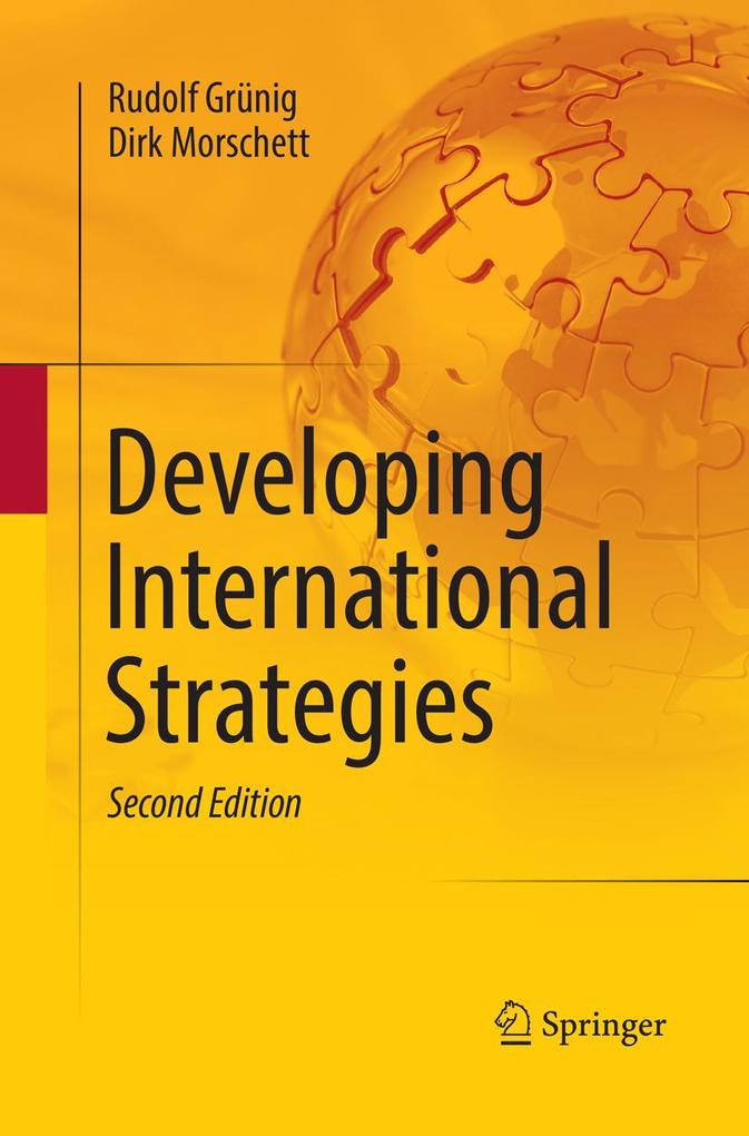 Produktbild: Developing International Strategies | Rudolf Grünig, Dirk Morschett