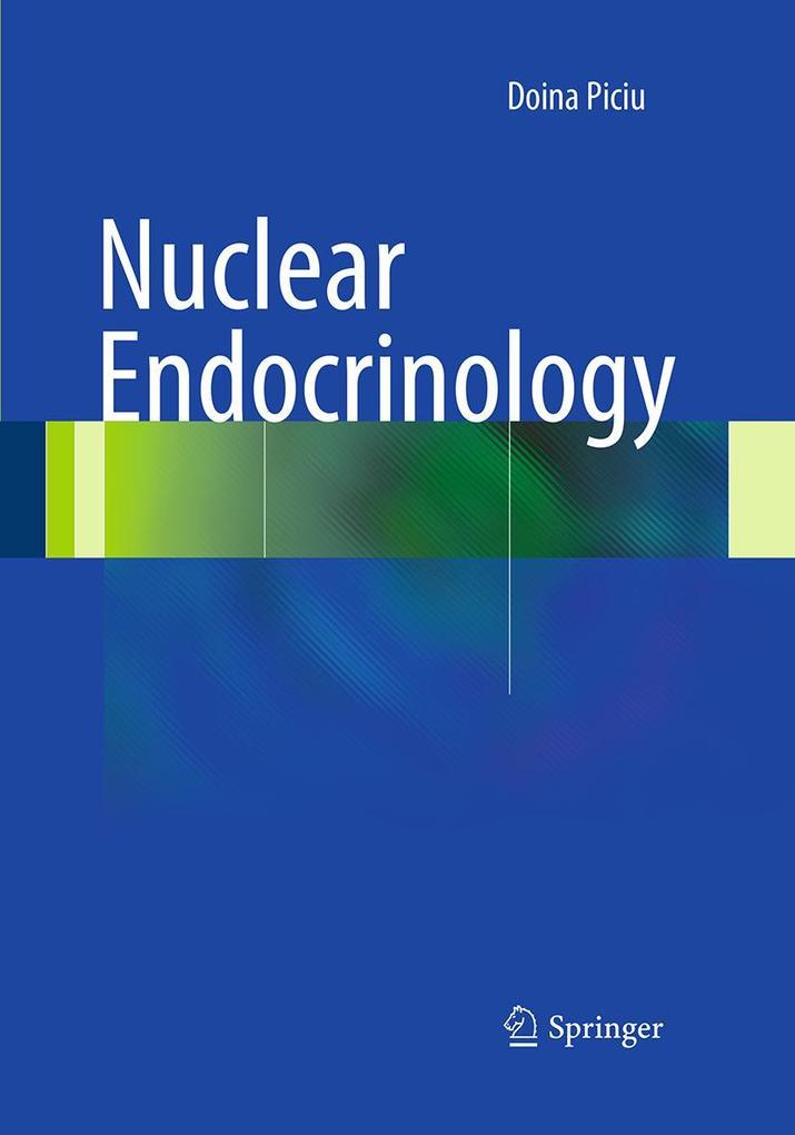 Produktbild: Nuclear Endocrinology | Doina Piciu