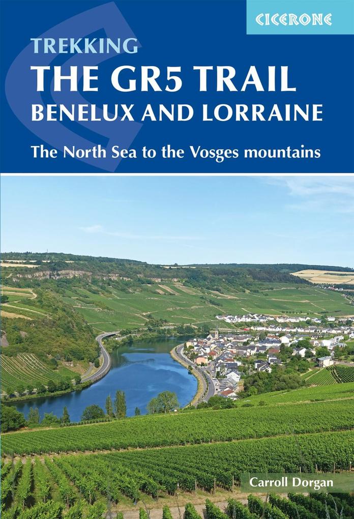 Produktbild: The GR5 Trail - Benelux and Lorraine | Carroll Dorgan