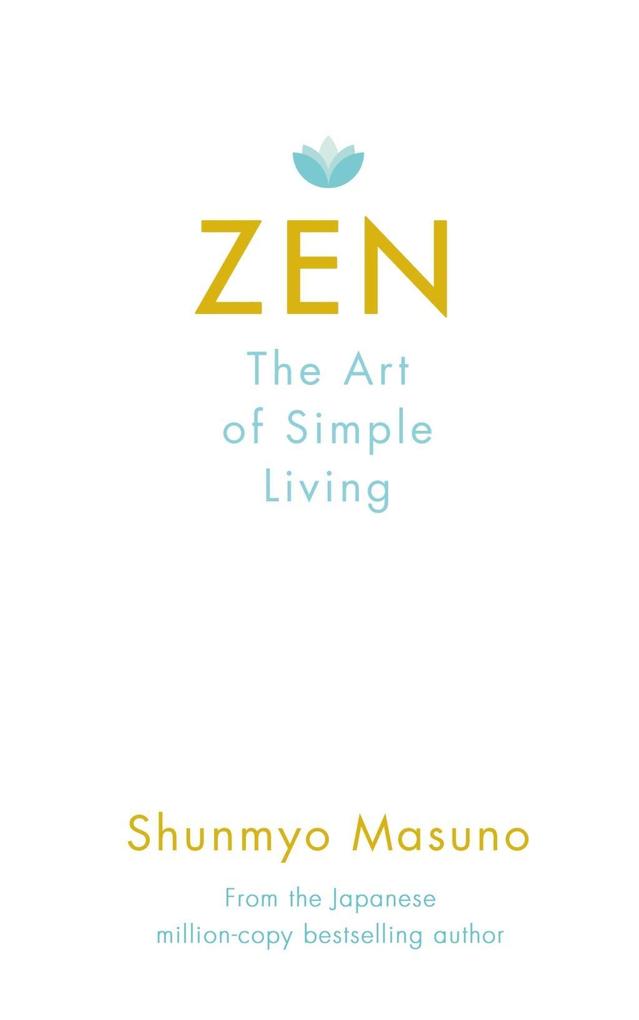 Produktbild: Zen: The Art of Simple Living | Shunmyo Masuno