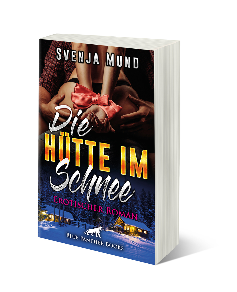 Weitere Ansicht: Die Hütte im Schnee | Erotischer Roman | Svenja Mund