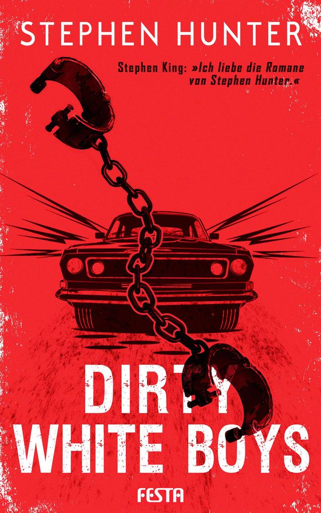 Produktbild: Dirty White Boys | Stephen Hunter