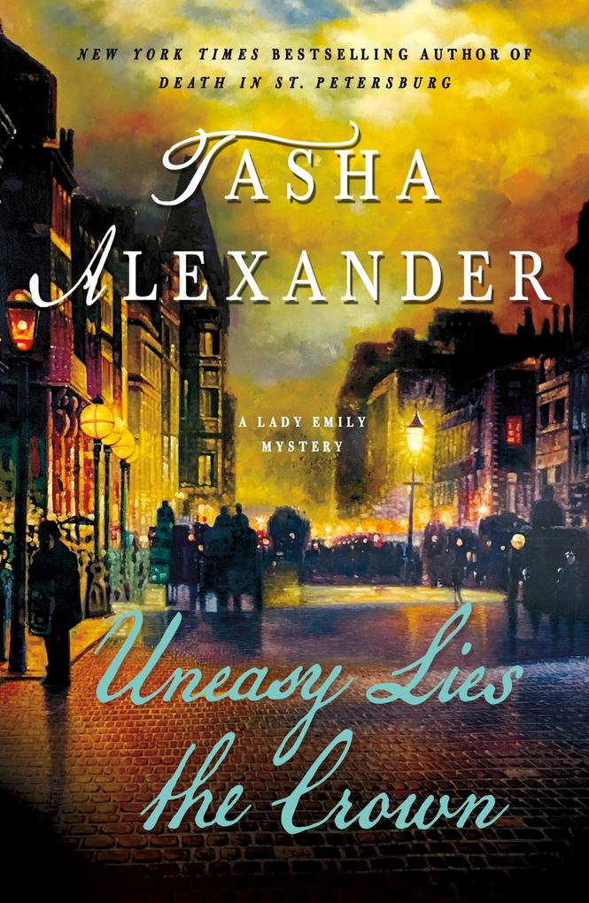 Produktbild: Uneasy Lies the Crown | Tasha Alexander