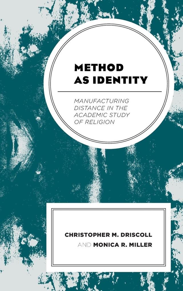 Produktbild: Method as Identity | Christopher M. Driscoll, Monica R. Miller